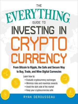 cover image of The Everything Guide to Investing in Cryptocurrency